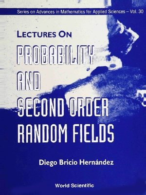 cover image of Lectures On Probability and Second Order Random Fields